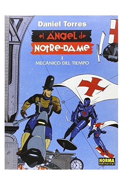 El Ángel de Notre-Dame 1. Mecánico del Tiempo
